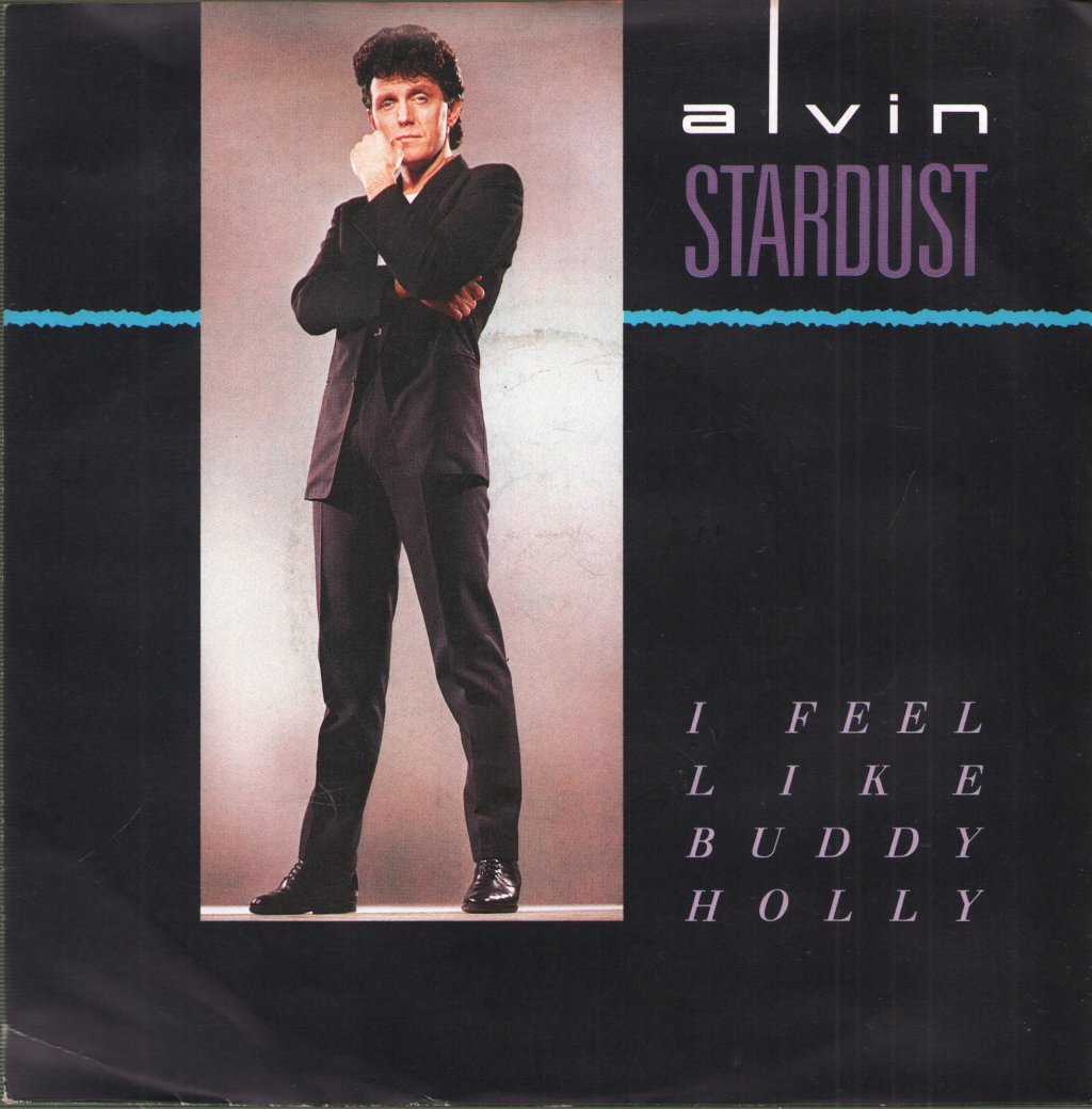 Alvin Stardust - I Feel Like Buddy Holly - 7 Inch