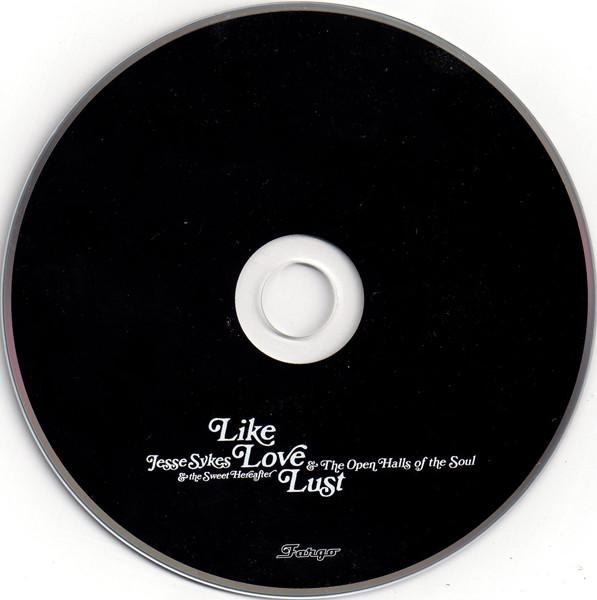 Jesse Sykes & The Sweet Hereafter - Like, Love, Lust & The Open Halls Of The Soul - Cd