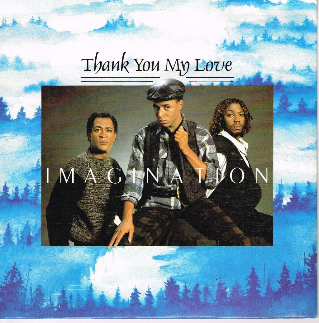Imagination (80'S Pop Group) - Thank You My Love - 7 Inch