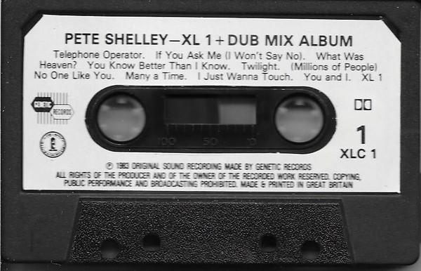 Pete Shelley - XL1 + Dub Mix Album - Cassette