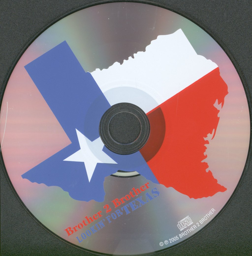 Brother 2 Brother - Lookin' For Texas - Cd