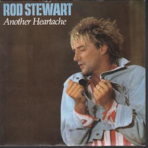 Rod Stewart - Another Heartache - 7 Inch