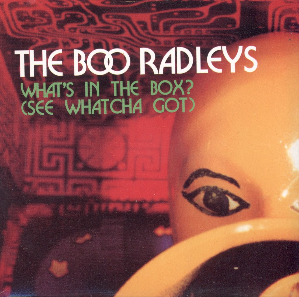 Boo Radleys - What's In The Box? (See Whatcha Got) - Cd