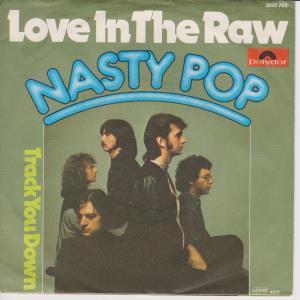 Nasty Pop - Love In The Raw - 7 Inch