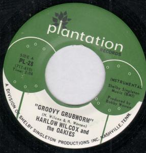Harlow Wilcox And The Oakies - Groovy Grubworm - 7 Inch