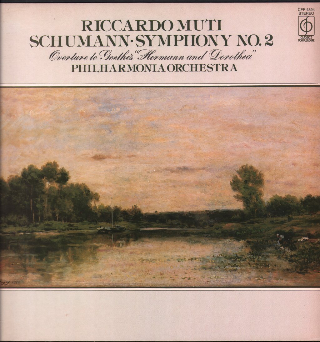 Riccardo Muti / Philharmonia Orchestra - Schumann - Symphony No. 2  / Overture To Goethe's "Hermann And Dorothea" - Lp