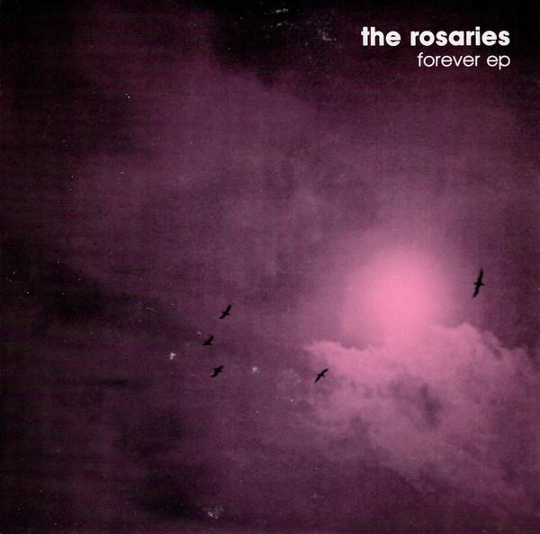 Rosaries - Forever EP - 7 Inch