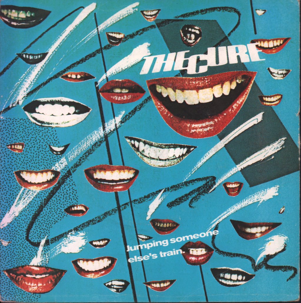 Cure - Jumping Someone Else's Train - 7 Inch
