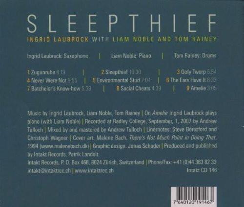 Ingrid Laubrock With Liam Noble And Tom Rainey - Sleepthief - Cd