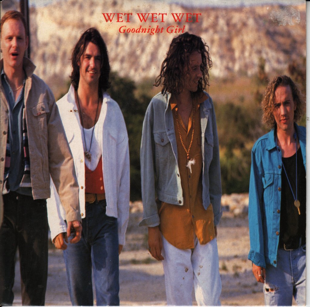 Wet Wet Wet - Goodnight Girl - 7 Inch