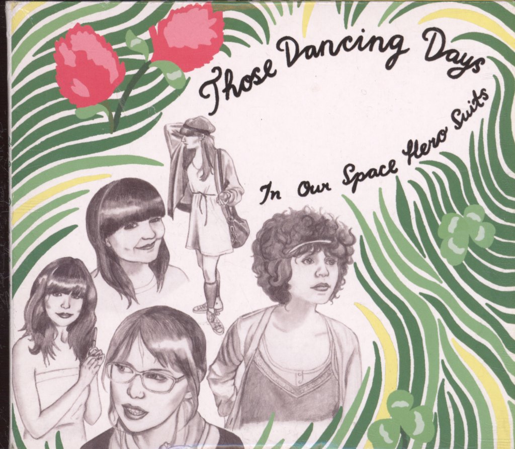 Those Dancing Days - In Our Space Hero Suits - Cd