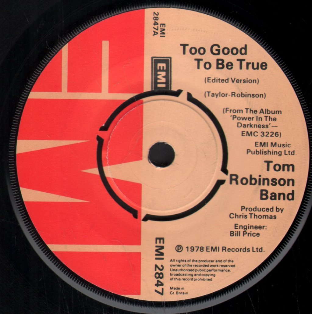 Tom Robinson Band - Too Good To Be True - 7 Inch