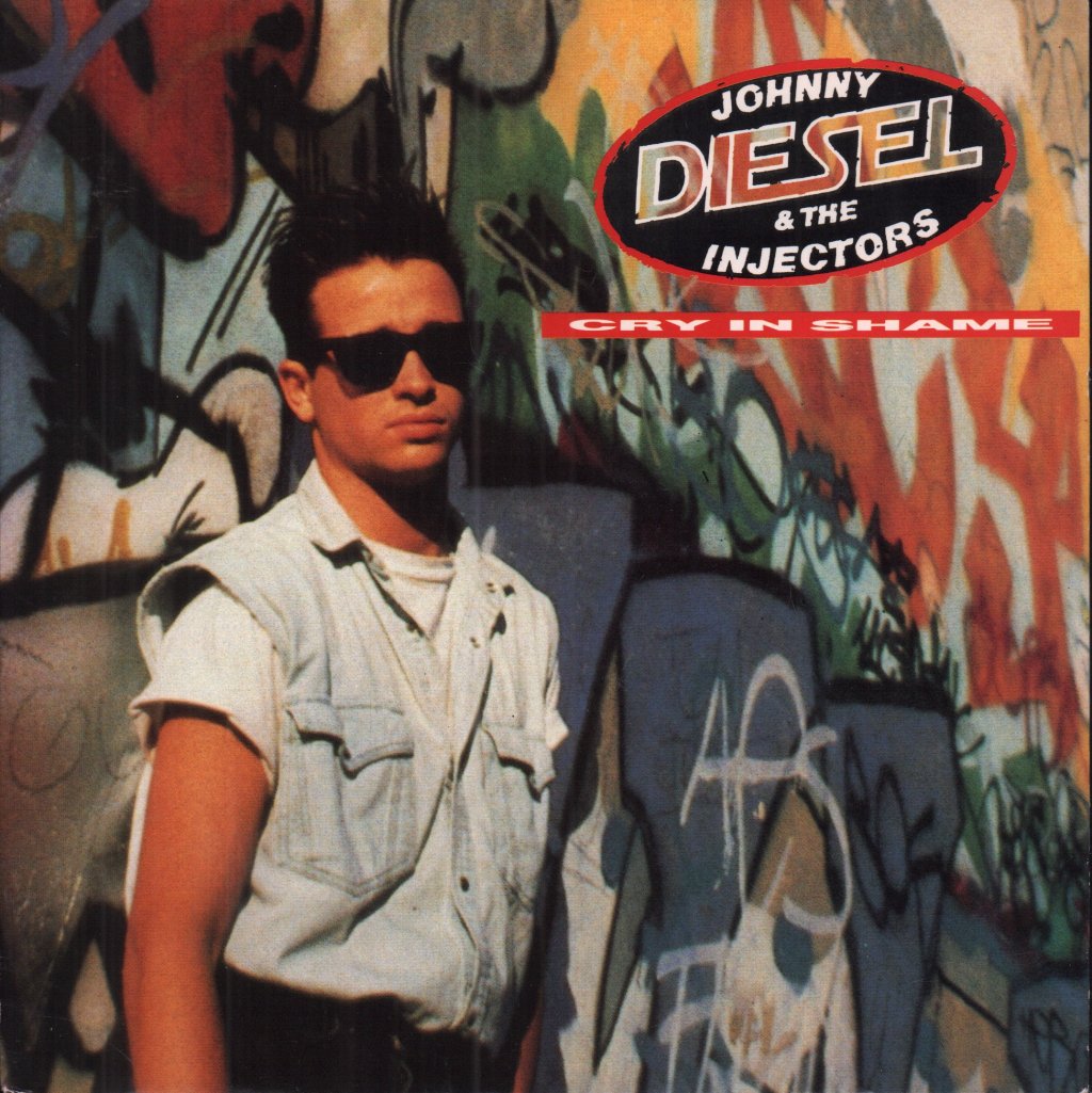 Johnny Diesel And The Injectors - Cry In Shame - 7 Inch