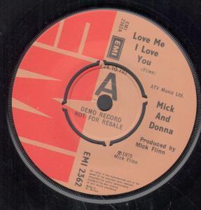 Mick And Donna - Love Me I Love You - 7 Inch