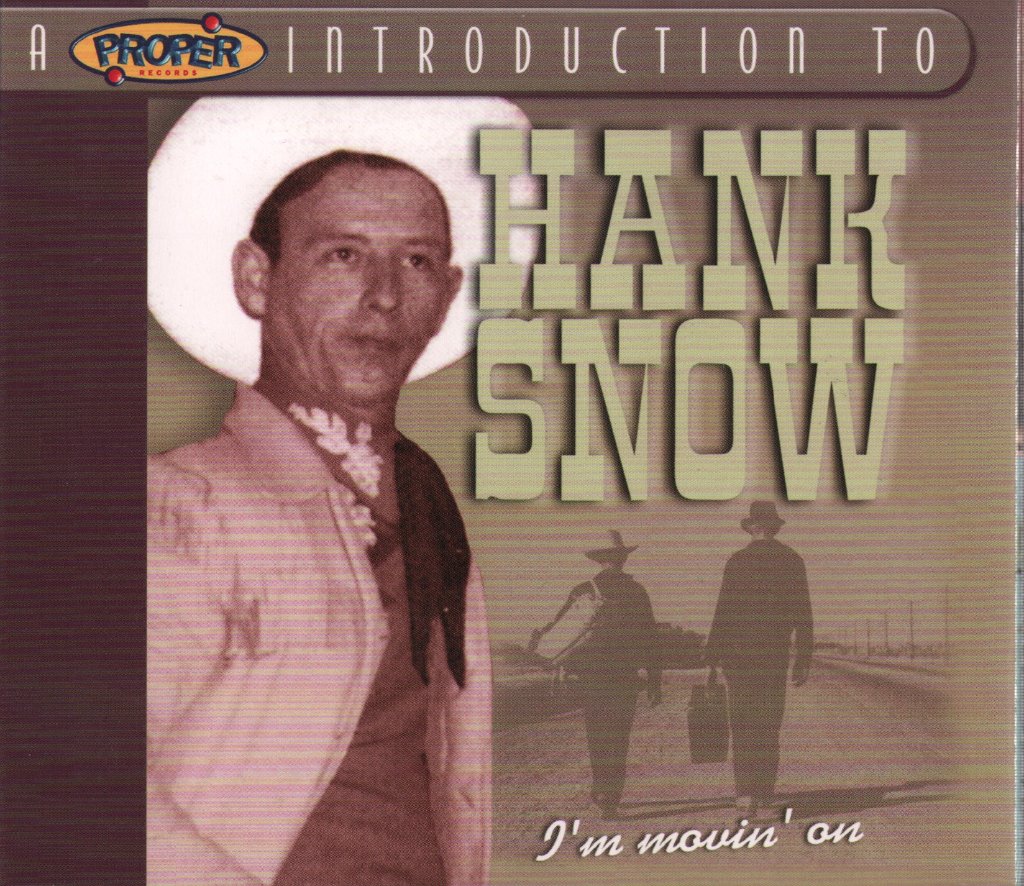 Hank Snow - I'm Movin' On - Cd