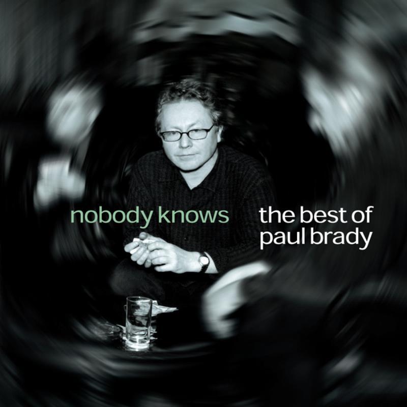 Paul Brady - Nobody Knows: the Best of Paul Brady - Cd