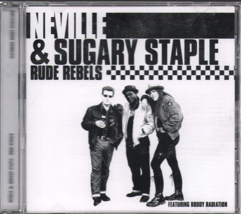 Neville & Sugary Staple feat. Roddy Radiation - Rude Rebels - Cd