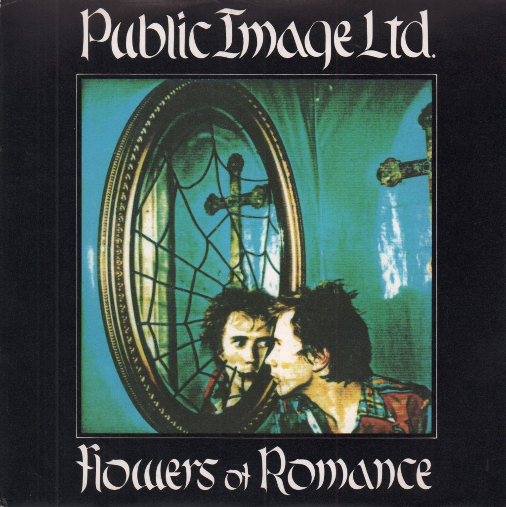 Public Image Ltd - Flowers Of Romance - 7 Inch