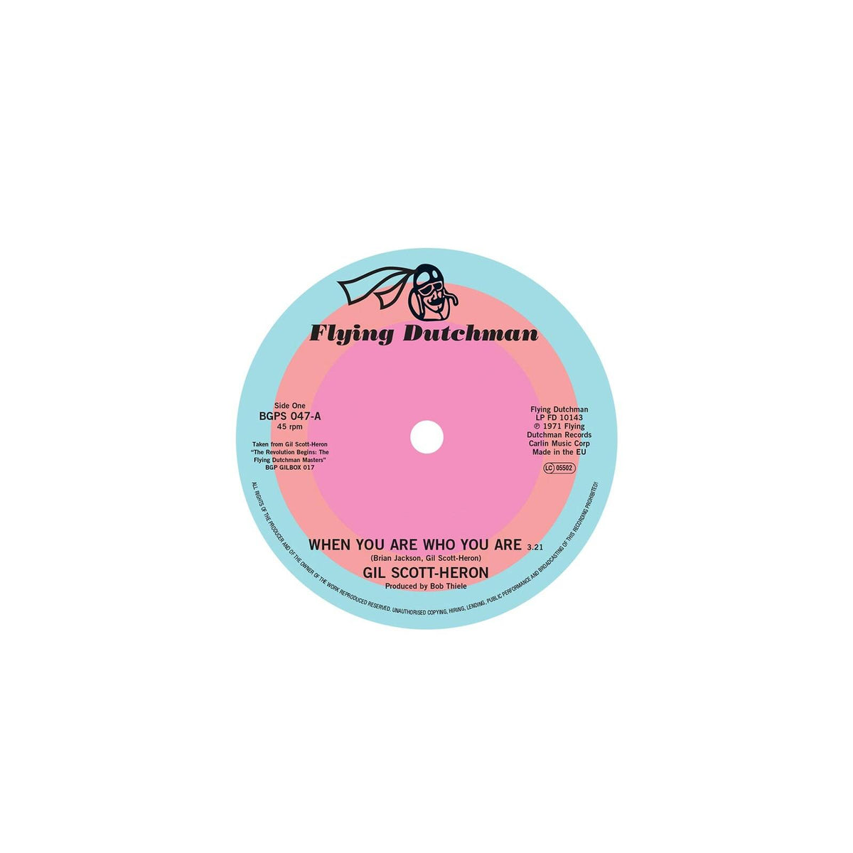 Gil Scott-Heron - When You Are Who You Are / Free Will (Alt Take 1) - 7 Inch