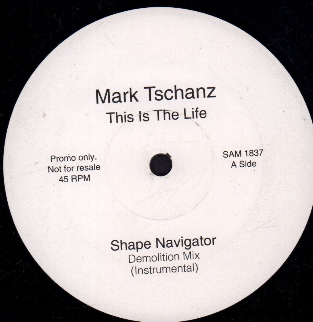 Mark Tschanz - This Is The Life - 12 Inch