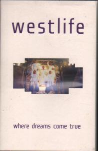 Westlife - When Dreams Come True - Video