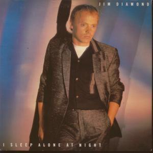 Jim Diamond - I Sleep Alone At Night - 7 Inch
