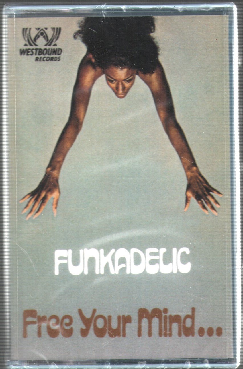 Funkadelic - Free Your Mind And Your Ass Will Follow - Cassette