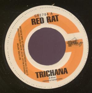 Red Rat/Italee - Trichana/Bad Mind The I - 7 Inch