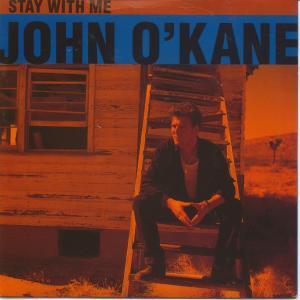 John O'kane - Stay With Me - 7 Inch