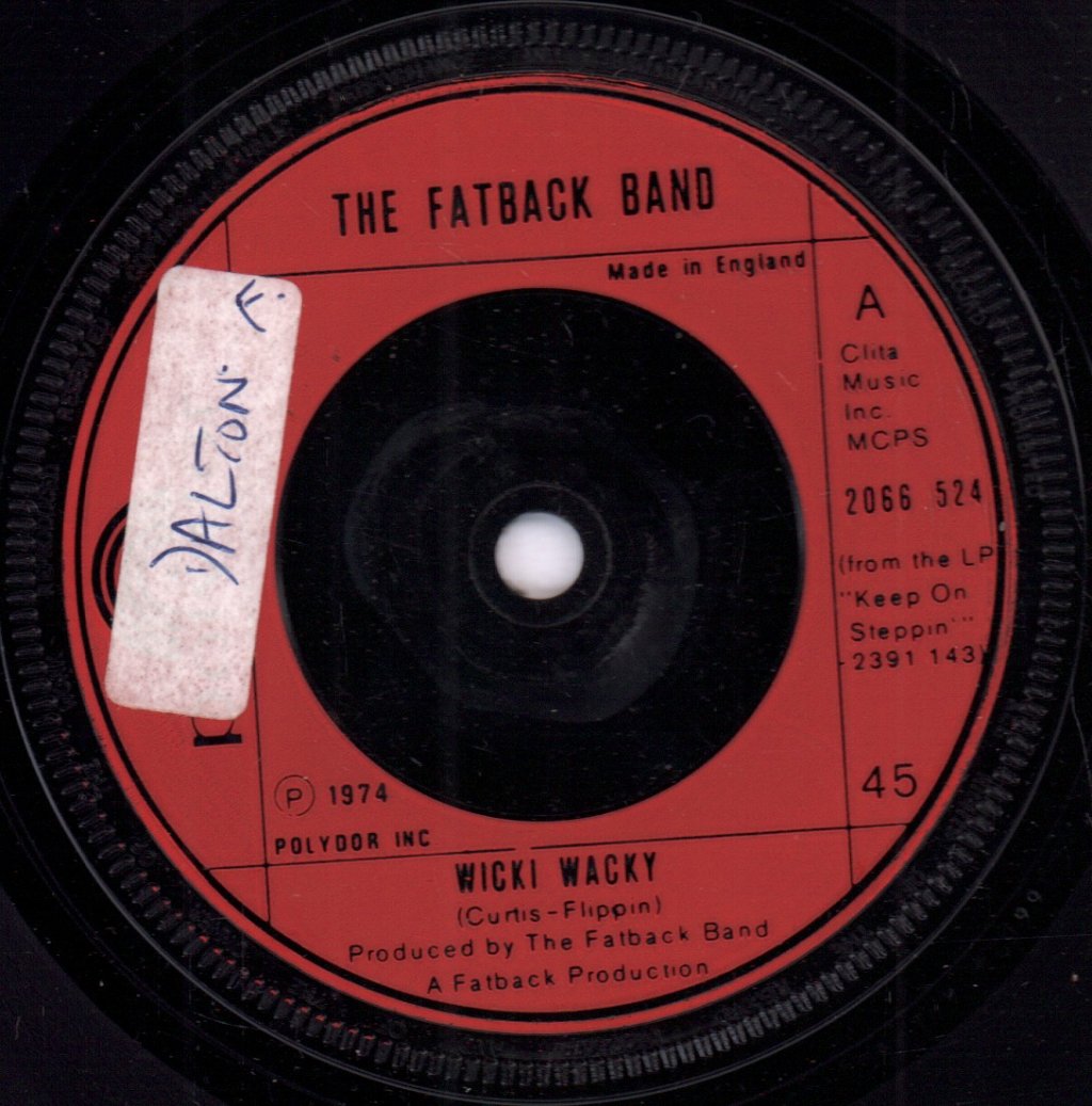 Fatback Band - Wicki Wacky - 7 Inch