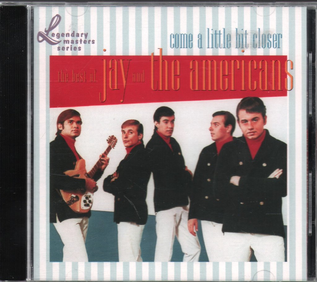 Jay & The Americans - Come A Little Bit Closer: The Best Of Jay And The Americans - Cd