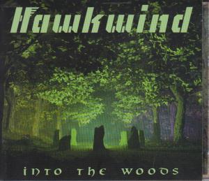 Hawkwind - Into The Woods - Cd