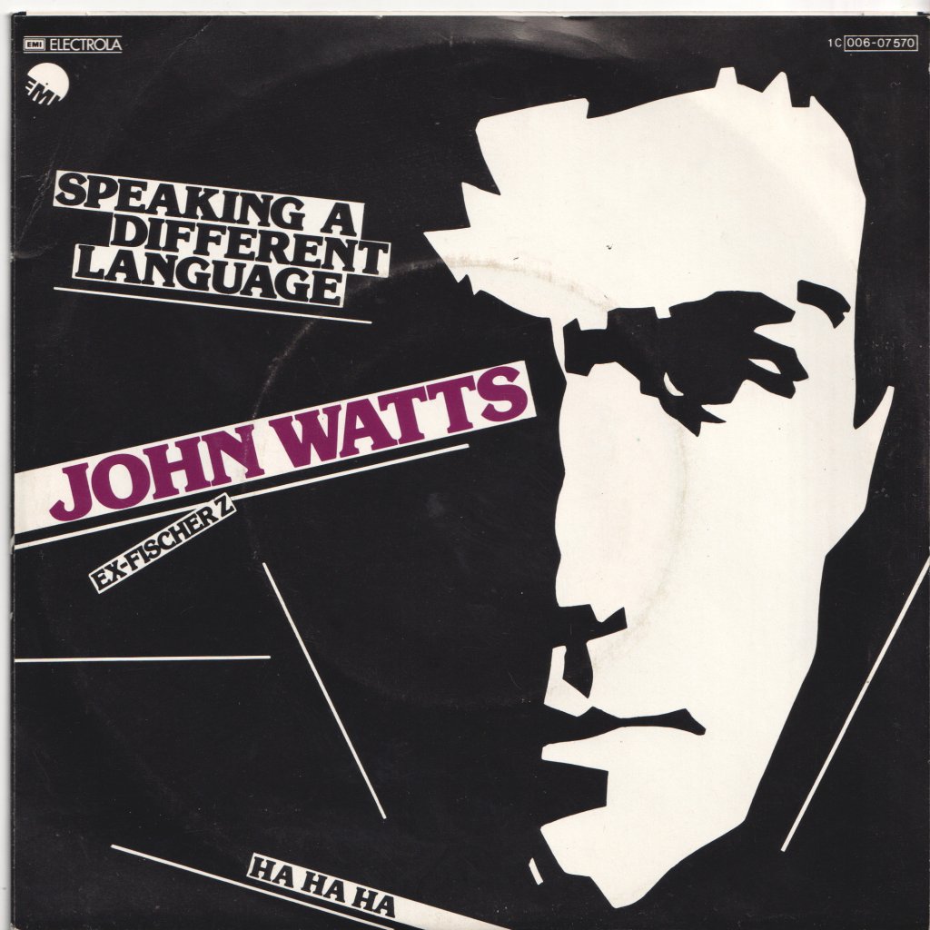 John Watts - Speaking A Different Language - 7 Inch