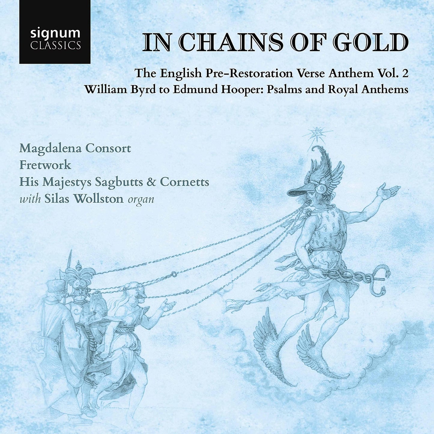 Fretwork - In Chains of Gold: the English Pre-Restoration Verse Anthem - Cd