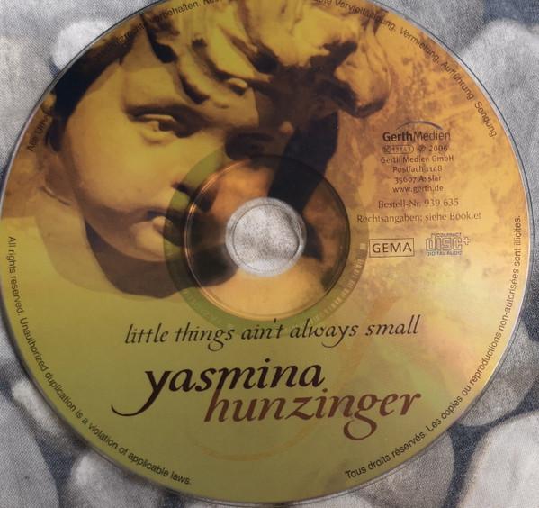 Yasmina Hunzinger - Little Things Ain't Always Small - Cd