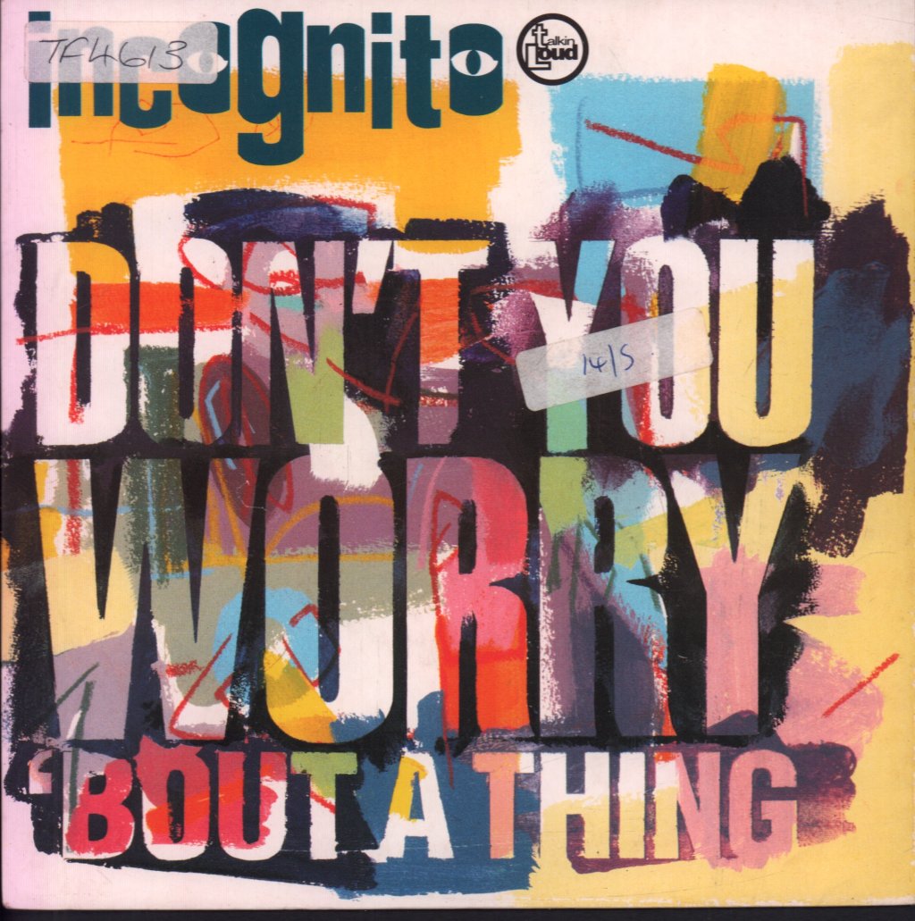 Incognito - Don't You Worry 'Bout A Thing - 7 Inch