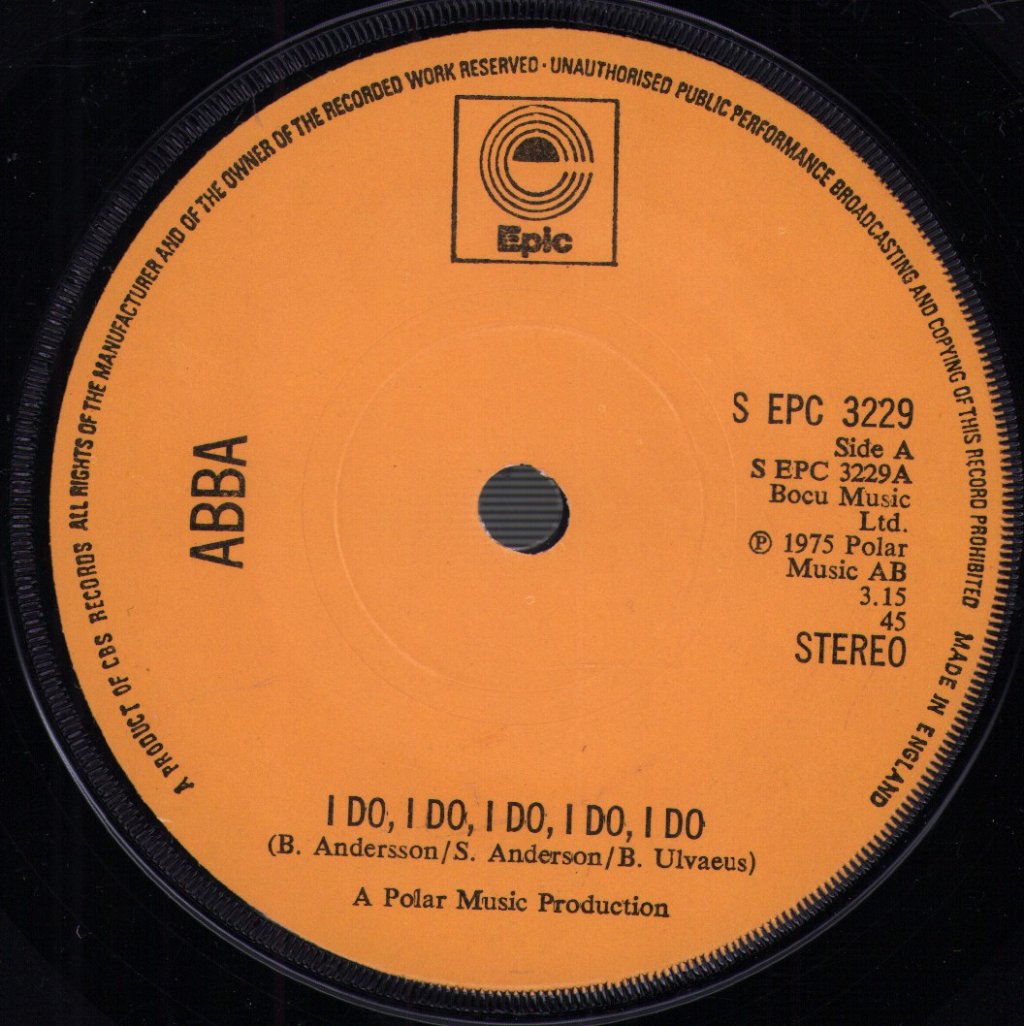 ABBA - I Do I Do I Do I Do I Do - 7 Inch
