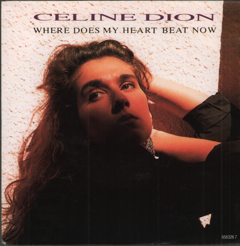 Celine Dion - Where Does My Heart Beat Now - 7 Inch
