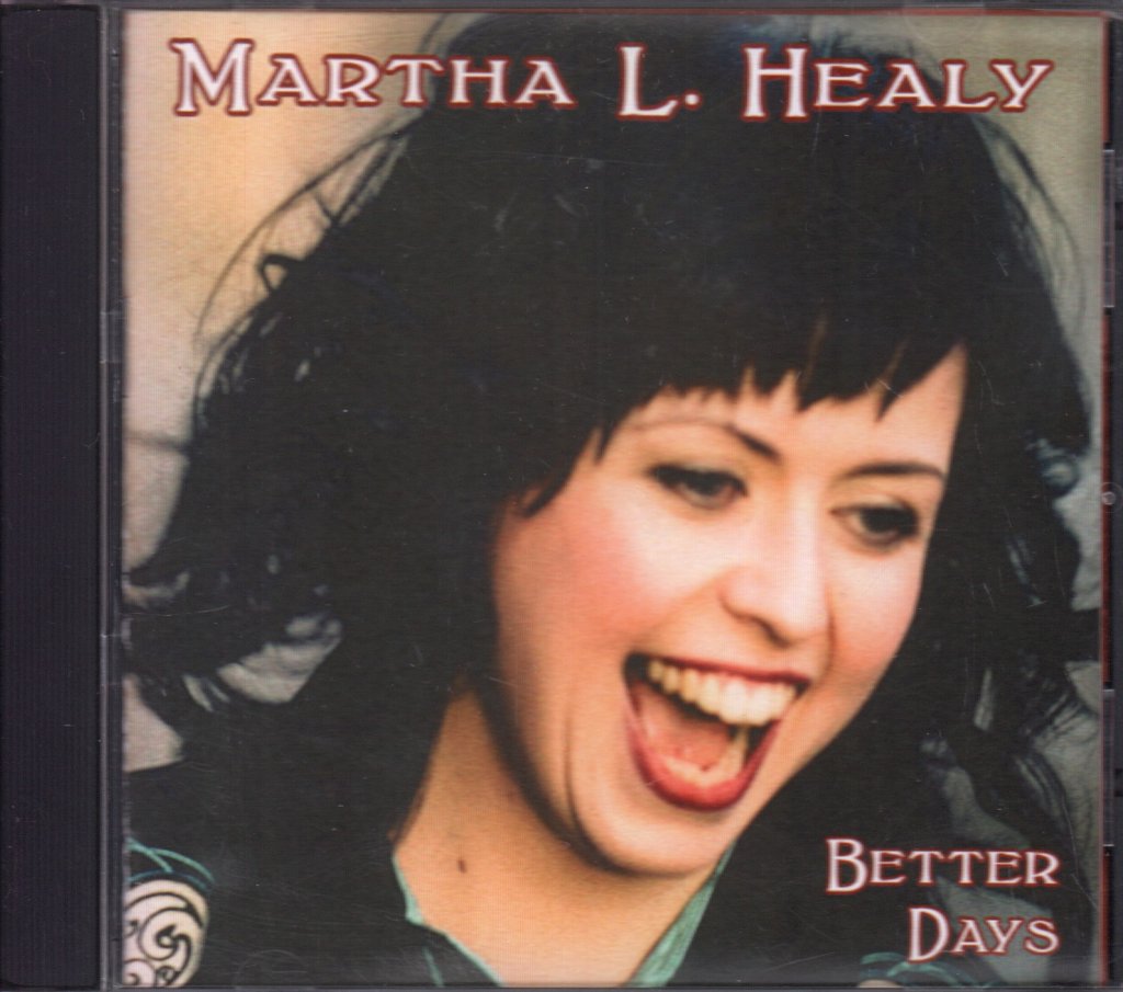 Martha L. Healy - better days - Cdr