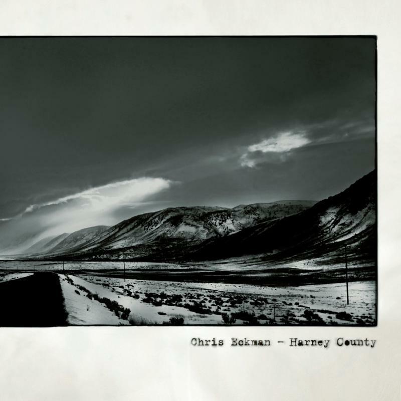 Chris Eckman - Harney County - Cd