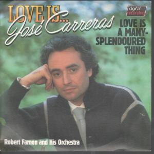Jose Carreras - Love Is A Many Splendoured Thing - 7 Inch