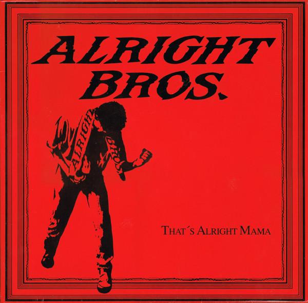 Alright Bros. - That's Alright Mama - 12 Inch