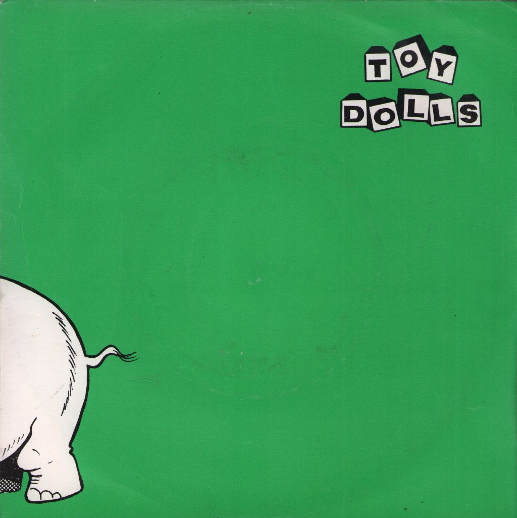 Toy Dolls - Nellie The Elephant - 7 Inch