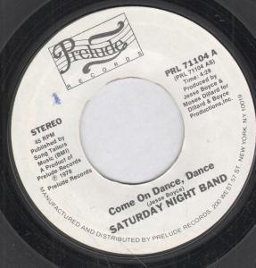 Saturday Night Band - Come On Dance Dance - 7 Inch