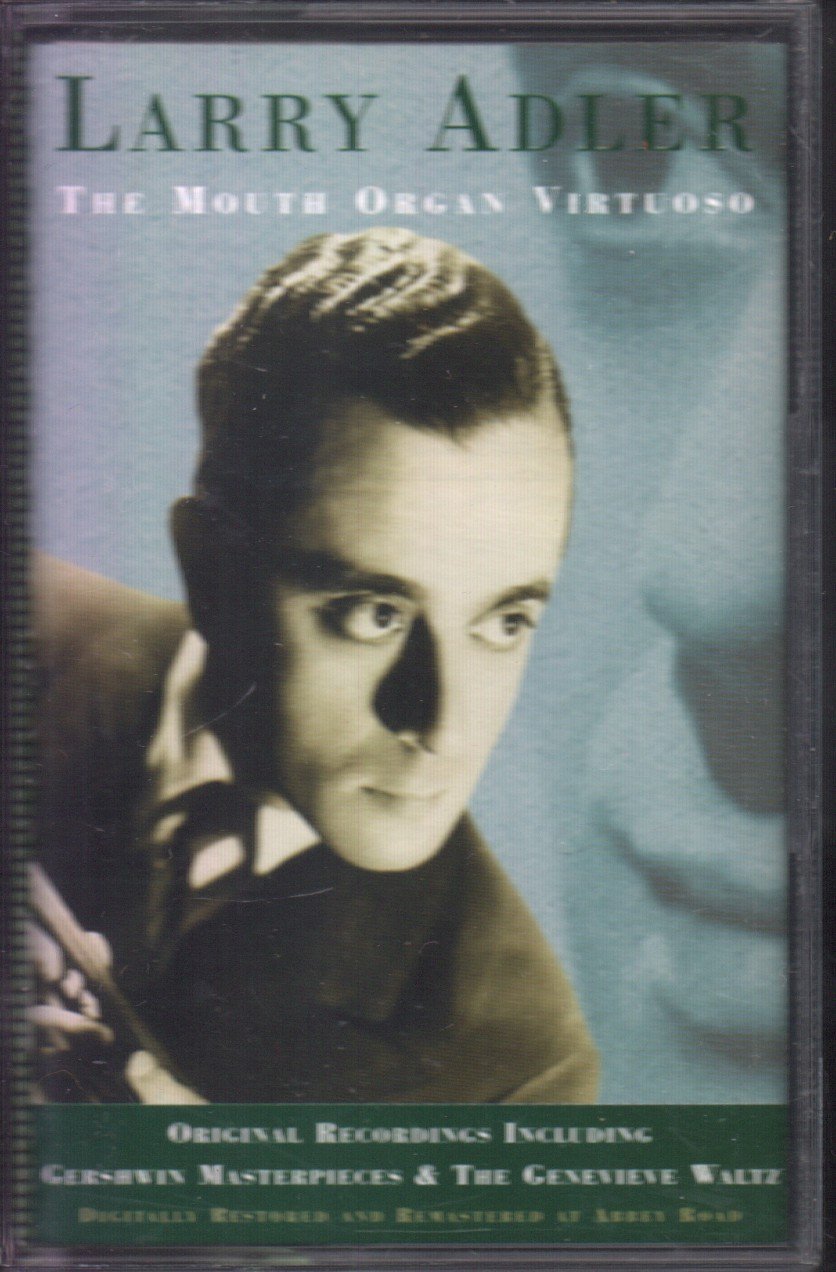 Larry Adler - Mouth Organ Virtuoso - Cassette