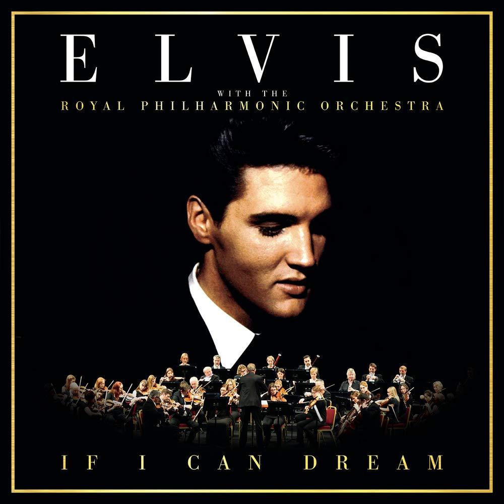 Elvis with the Royal Philharmonic Orchestra - If I Can Dream: Elvis Presley With the Royal Philharmonic Orchestra - Cd