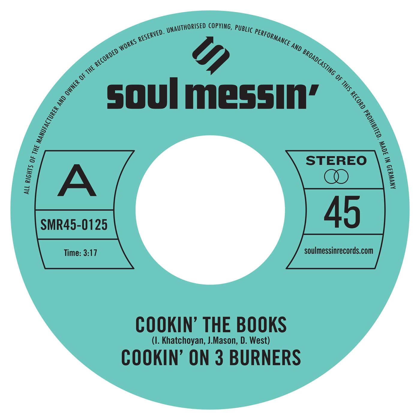 Cookin' On 3 Burners - Cookin' the Books / Give A Little Bit More - 7 Inch