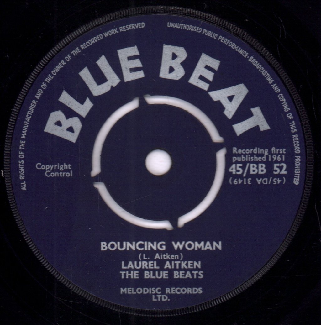 Laurel Aitken / The Blue Beats - Bouncing Woman / Nursery Rhyme Boogie - 7 Inch