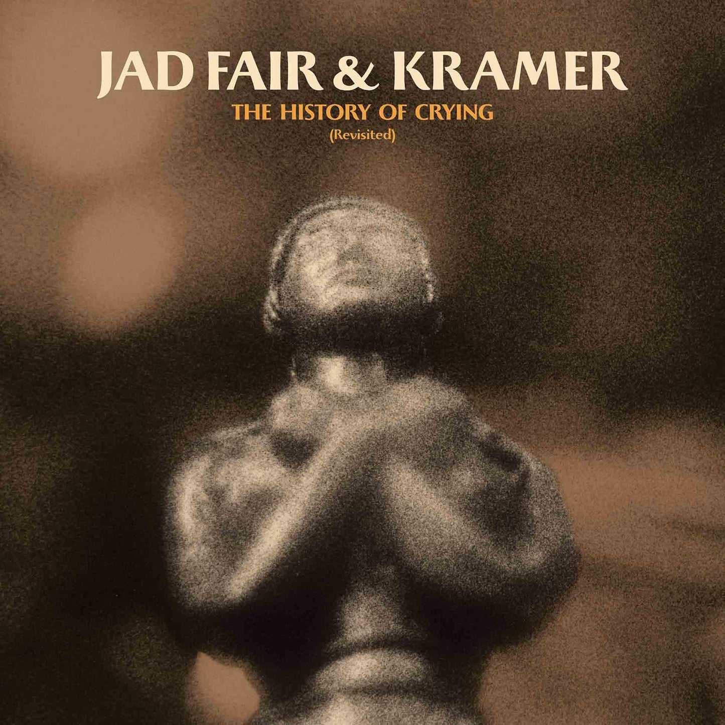 Jad Fair And Kramer - History of Crying - Lp