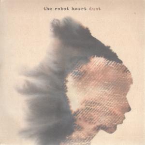 Robot Heart - Dust - Cd